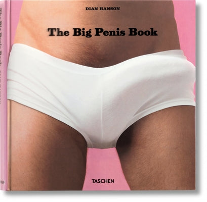 The Big Penis Book by Hanson, Dian