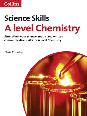 A Level Chemistry by Conoley, Chris