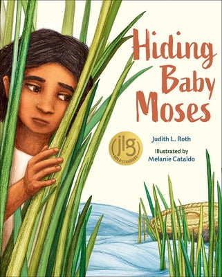 Hiding Baby Moses by Roth, Judith L.