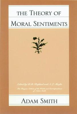 The Theory of Moral Sentiments by Smith, Adam