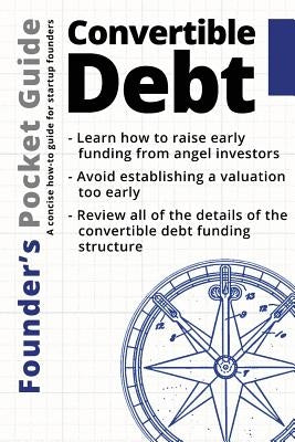 Founder's Pocket Guide: Convertible Debt by Poland, Stephen R.