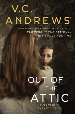 Out of the Attic by Andrews, V. C.