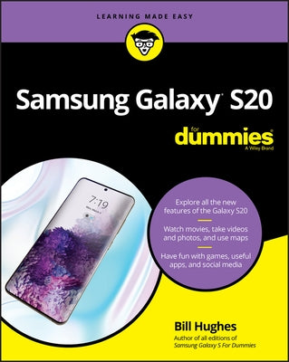 Samsung Galaxy S20 for Dummies by Hughes, Bill