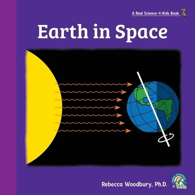 Earth in Space by Woodbury, Rebecca Mar