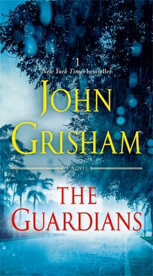 The Guardians by Grisham, John