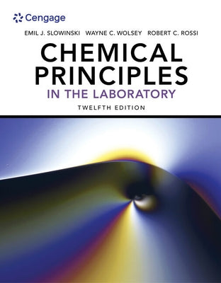 Chemical Principles in the Laboratory by Slowinski, Emil J.