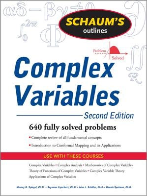 Schaum's Outline of Complex Variables, 2ed by Spiegel, Murray