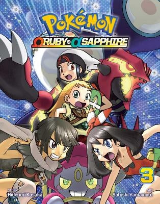 Pokémon Omega Ruby & Alpha Sapphire, Vol. 3: Volume 3 by Kusaka, Hidenori