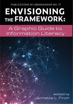 Envisioning the Framework: Volume 77 by Finch, Jannette