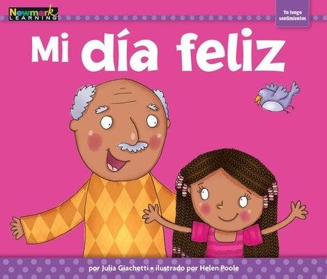 Mi Día Feliz by Reyes, Rosario