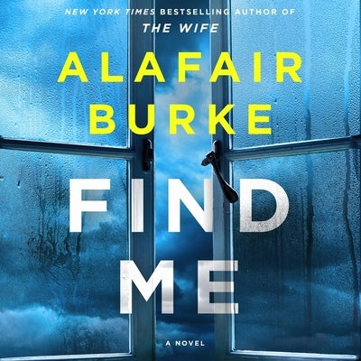Find Me by Burke, Alafair
