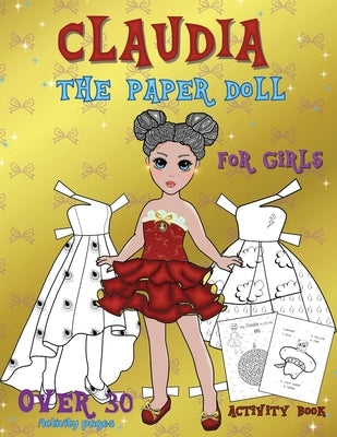 Claudia The Paper Doll Activity Book by Varol, Valentina