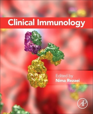 Clinical Immunology by Rezaei, Nima