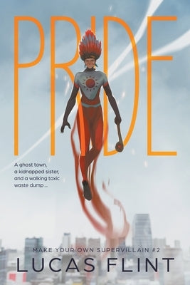 Pride by Flint, Lucas